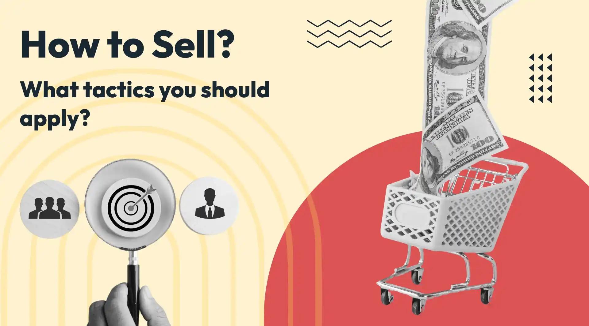 How to sell tactics